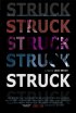 Постер «Struck»