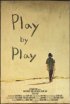 Постер «Play by Play»