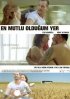 Постер «En Mutlu Oldugum Yer»