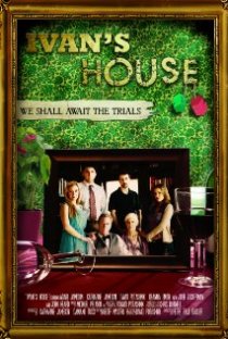 «Ivan's House»