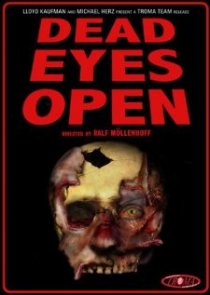 «Dead Eyes Open»
