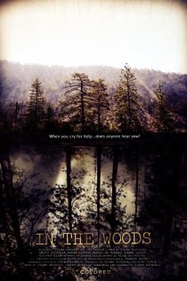 «In the Woods»