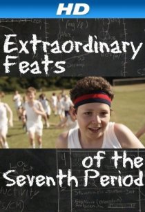 «Extraordinary Feats of the Seventh Period»