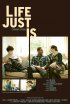 Постер «Life Just Is»