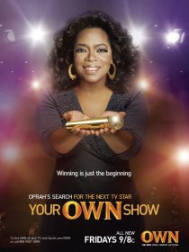 «Your OWN Show»