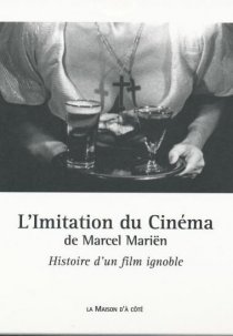 «L'imitation du cinéma»