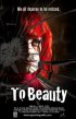 Постер «To Beauty»