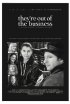 Постер «They're Out of the Business»