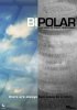 Постер «Bipolar: A Narration of Manic Depression»