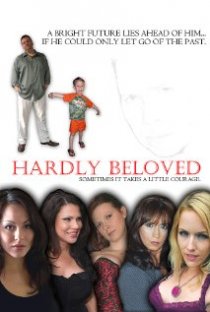 «Hardly Beloved»