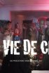 Постер «Une vie de chien»