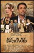 Постер «Not in My Backyard»