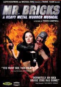 «Mr. Bricks: A Heavy Metal Murder Musical»