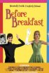 Постер «Before Breakfast»