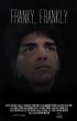 Постер «Franky, Frankly»