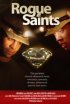 Постер «Rogue Saints»