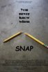 Постер «Snap»
