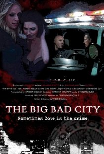 «The Big Bad City»
