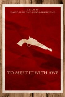 «To Meet It with Awe»