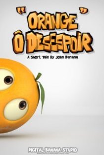 «Orange Ô Desespoir»