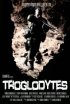 Постер «Troglodytes»