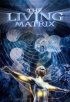 Постер «Живая матрица»