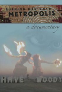 «Burning Man: Metropolis»