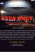 Постер «Eyes Only»