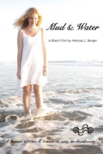 «Mud & Water»