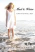 Постер «Mud & Water»