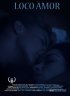 Постер «Loco Amor»