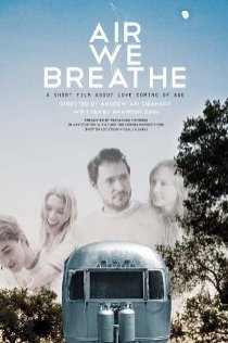 «Air We Breathe»