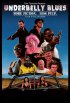 Постер «Underbelly Blues»