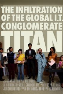 «The Infiltration of the Global I.T. Conglomerate Titan»
