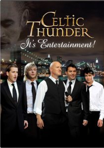 «Celtic Thunder: Это – развлечение»