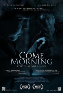 «Come Morning»