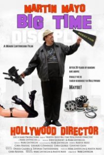 «Martin Mayo Big Time Hollywood Director»