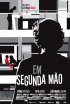 Постер «Em Segunda Mão»