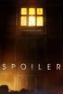 Постер «Spoiler»