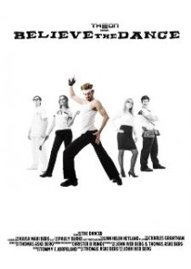 «Believe the Dance»