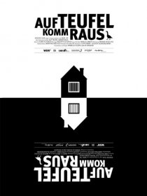 «Auf Teufel komm raus»