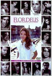«Flordelis: Basta Uma Palavra Para Mudar»