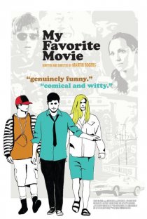 «My Favorite Movie»