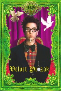 «Velvet Prozak»