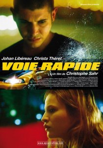 «Voie rapide»