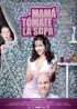 Постер «Mamá tómate la sopa»