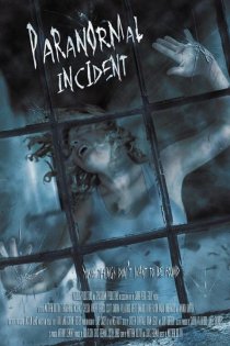 «Paranormal Incident»