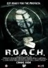 Постер «R.O.A.C.H.»
