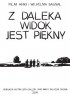Постер «Вид издалека прекрасен»