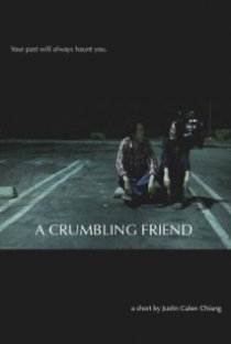 «A Crumbling Friend»